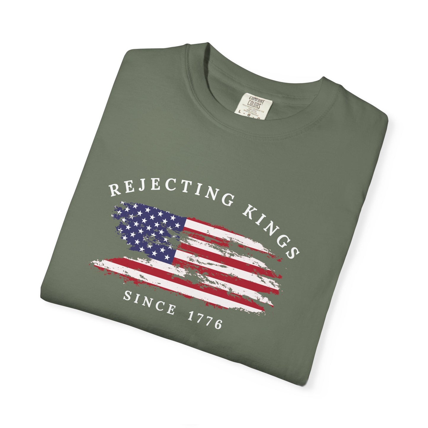 Comfort Colors® Rejecting Kings Since 1776 Protest Shirt, 4th July America Shirt, Anti Trump Shirt, Pro Democracy Shirt, gift for her