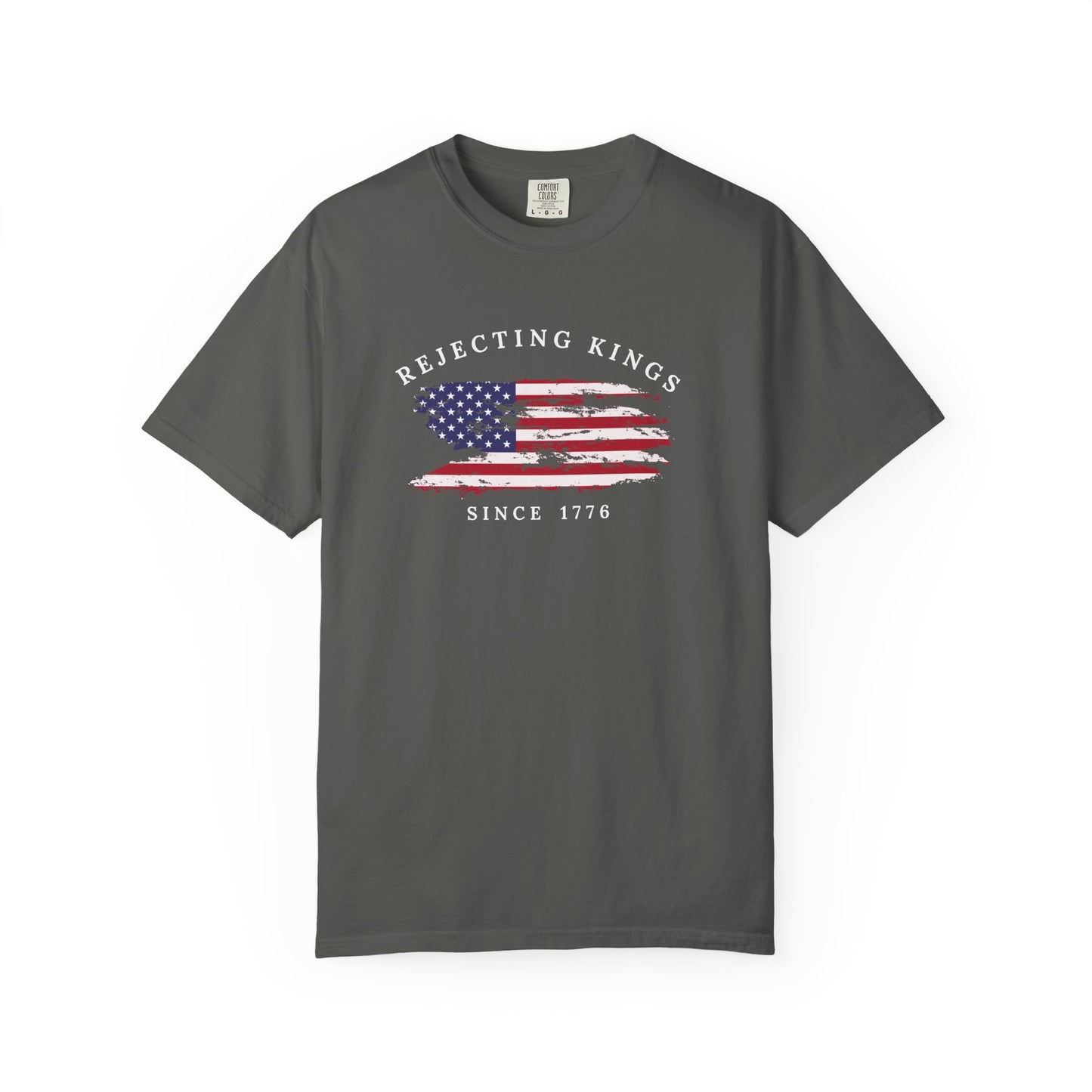 Comfort Colors® Rejecting Kings Since 1776 Protest Shirt, 4th July America Shirt, Anti Trump Shirt, Pro Democracy Shirt, gift for her