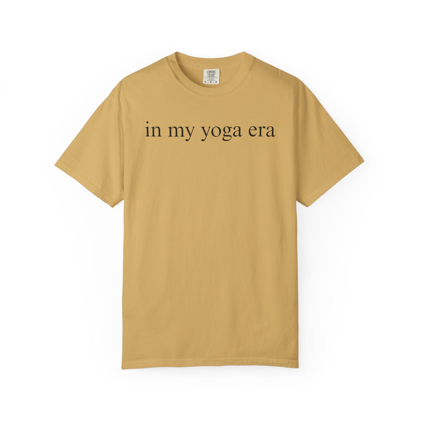Comfort Colors® In My Yoga Era Shirt, Meditation Shirt for Women, Yoga Lover Shirt, Yoga Saying Shirts, Yoga T Shirt Woman