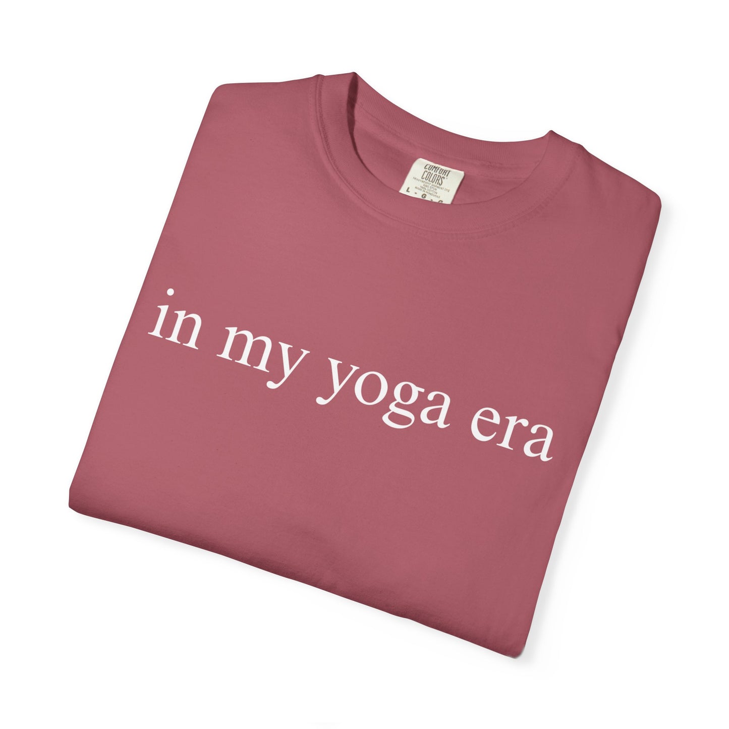 Comfort Colors® In My Yoga Era Shirt, Meditation Shirt for Women, Yoga Lover Shirt, Yoga Saying Shirts, Yoga T Shirt Woman