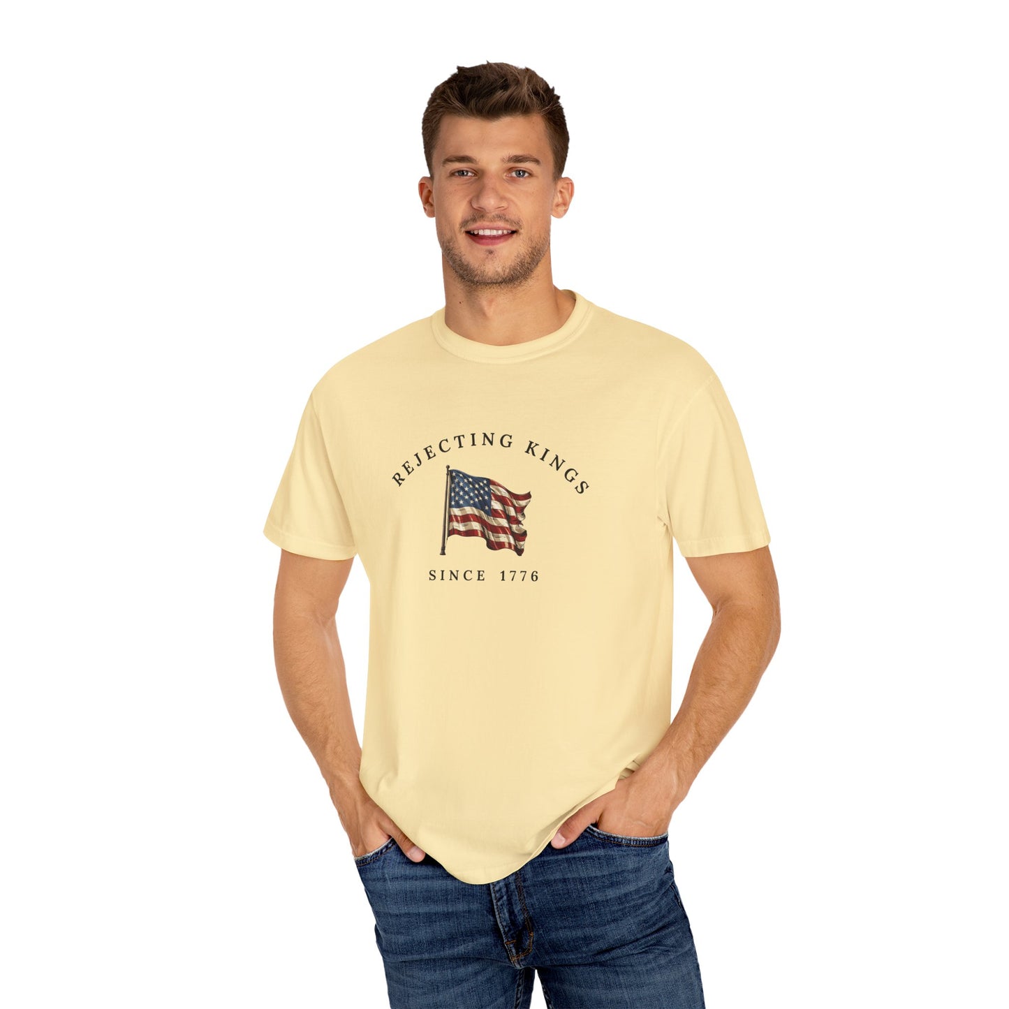 Comfort Colors® Rejecting Kings Since 1776 Protest Shirt, Anti Authoritarianism Shirt, Pro Democracy Shirt, 4th July America Shirt, gift