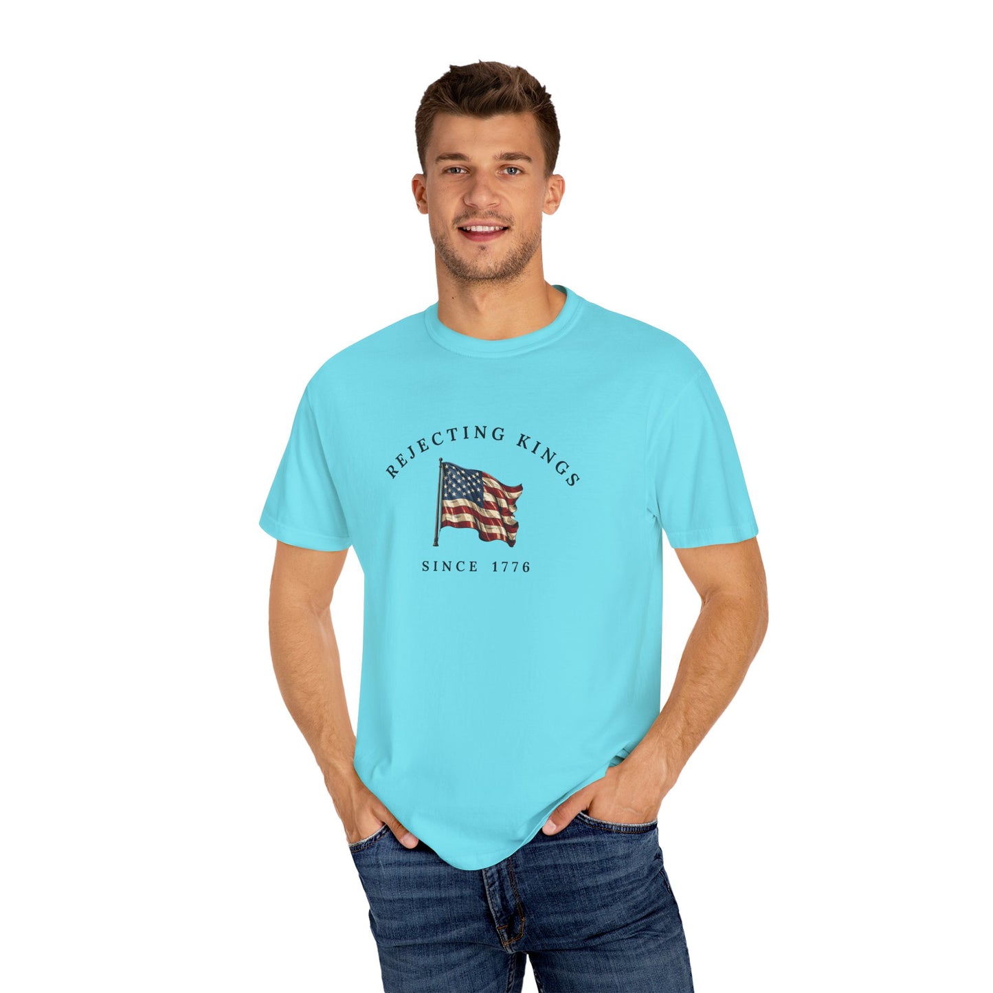 Comfort Colors® Rejecting Kings Since 1776 Protest Shirt, Anti Authoritarianism Shirt, Pro Democracy Shirt, 4th July America Shirt, gift