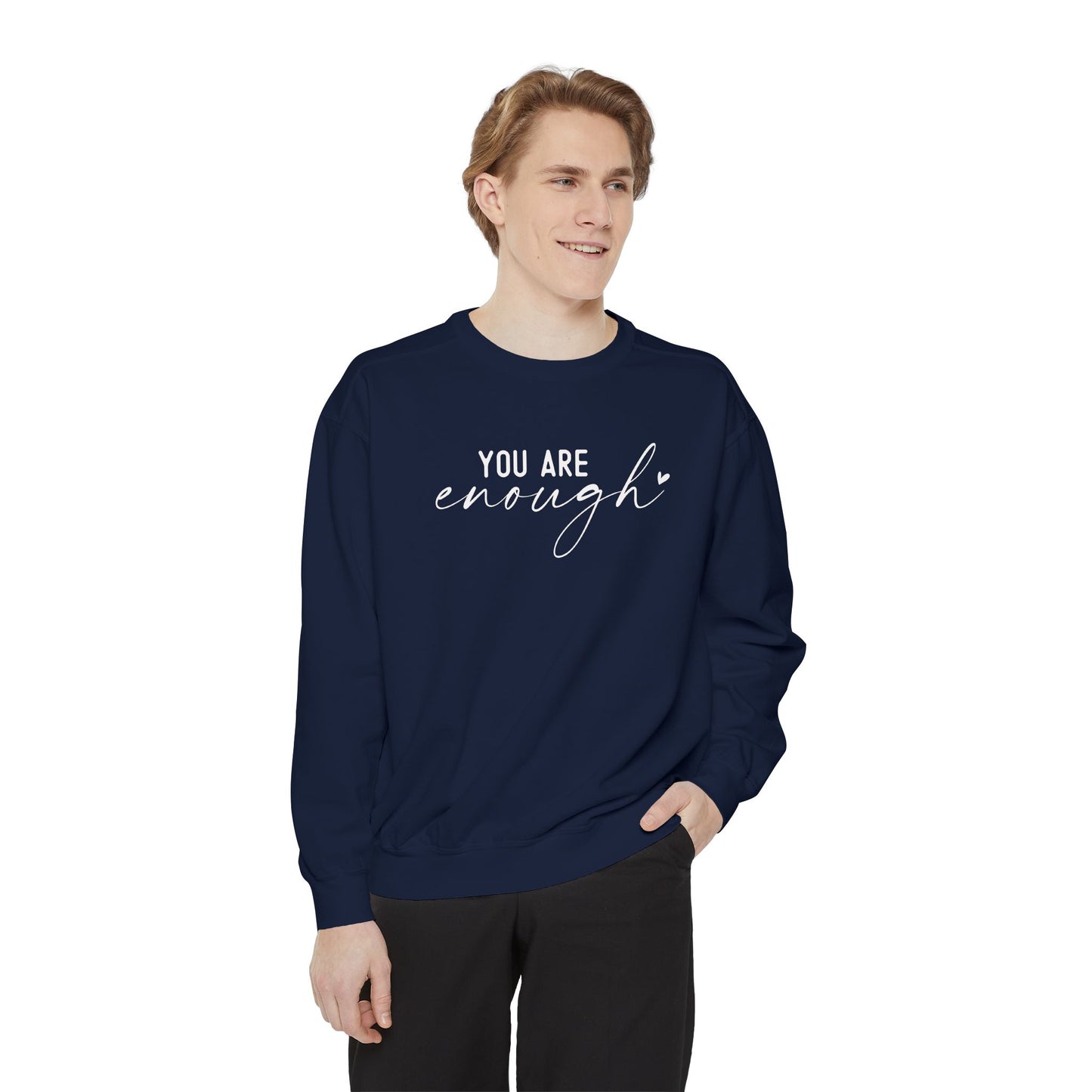 You are Enough Shirt, Front Shirt, Positivity Shirt, comfort color shirt, Gift for mom, you enough for me, sweatshirt