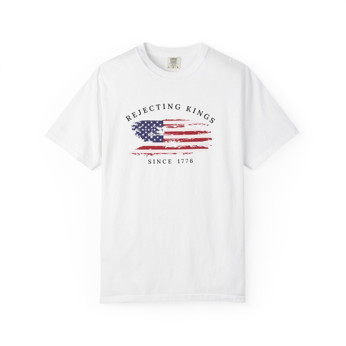 Comfort Colors® Rejecting Kings Since 1776 Protest Shirt, 4th July America Shirt, Anti Trump Shirt, Pro Democracy Shirt, gift for her
