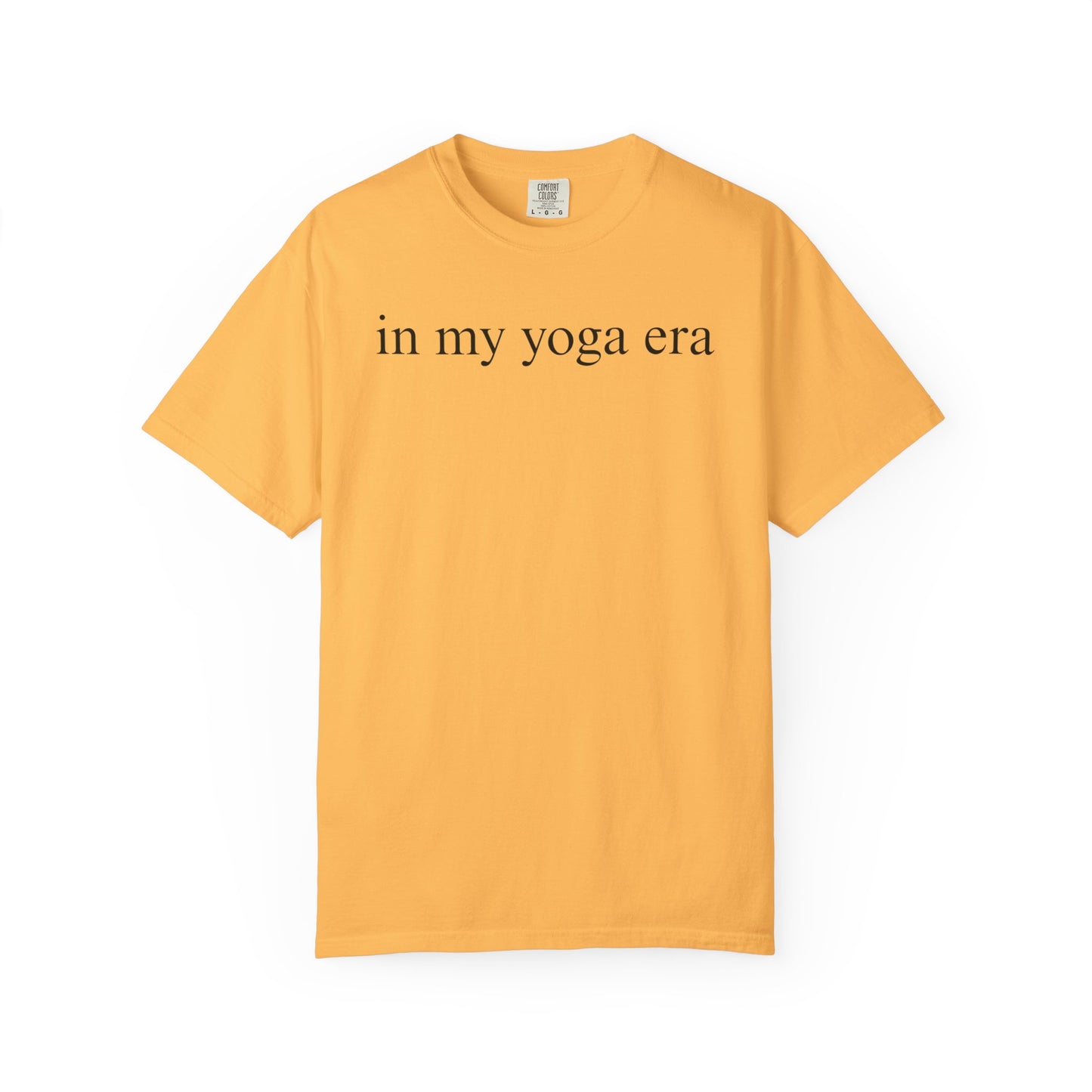 Comfort Colors® In My Yoga Era Shirt, Meditation Shirt for Women, Yoga Lover Shirt, Yoga Saying Shirts, Yoga T Shirt Woman
