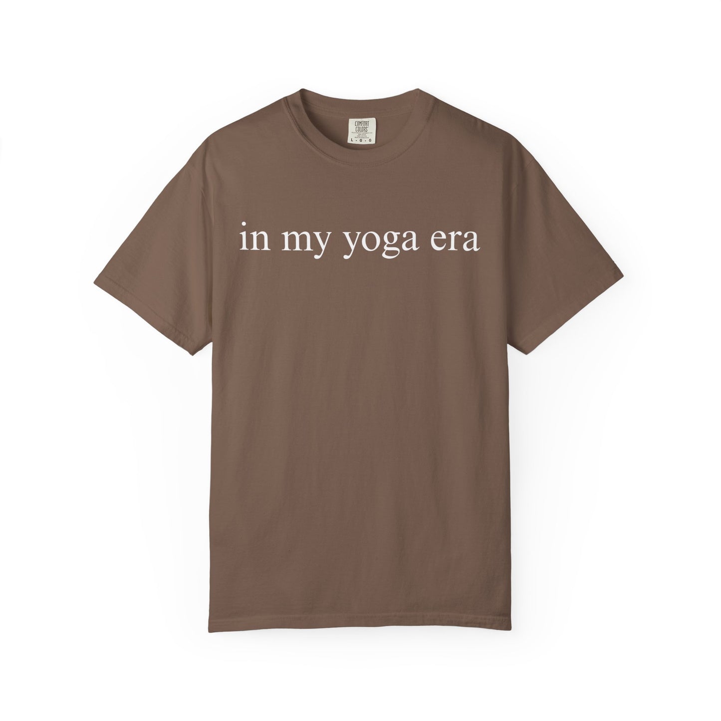 Comfort Colors® In My Yoga Era Shirt, Meditation Shirt for Women, Yoga Lover Shirt, Yoga Saying Shirts, Yoga T Shirt Woman