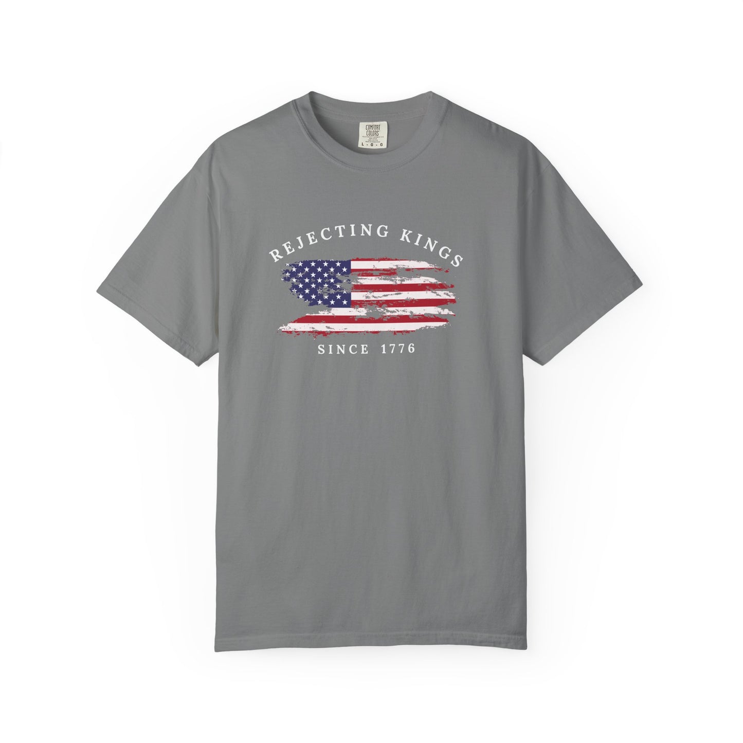 Comfort Colors® Rejecting Kings Since 1776 Protest Shirt, 4th July America Shirt, Anti Trump Shirt, Pro Democracy Shirt, gift for her