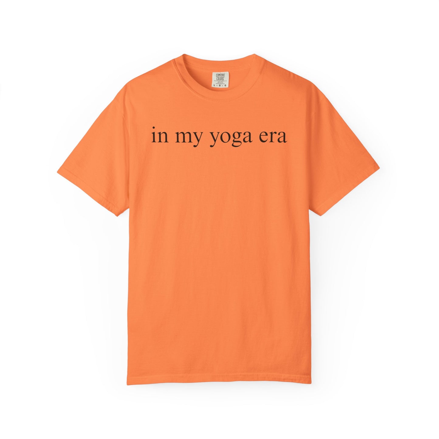 Comfort Colors® In My Yoga Era Shirt, Meditation Shirt for Women, Yoga Lover Shirt, Yoga Saying Shirts, Yoga T Shirt Woman