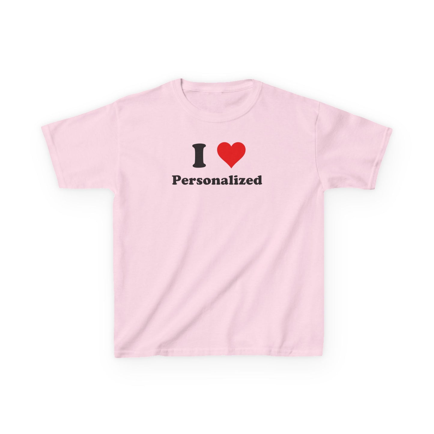 I Love Custom Baby Tee,I Heart Custom shirt, Personalized women fitted tee, Custom 90s TShirt,Personalized custom T-Shirt,Custom Y2K TShirt,