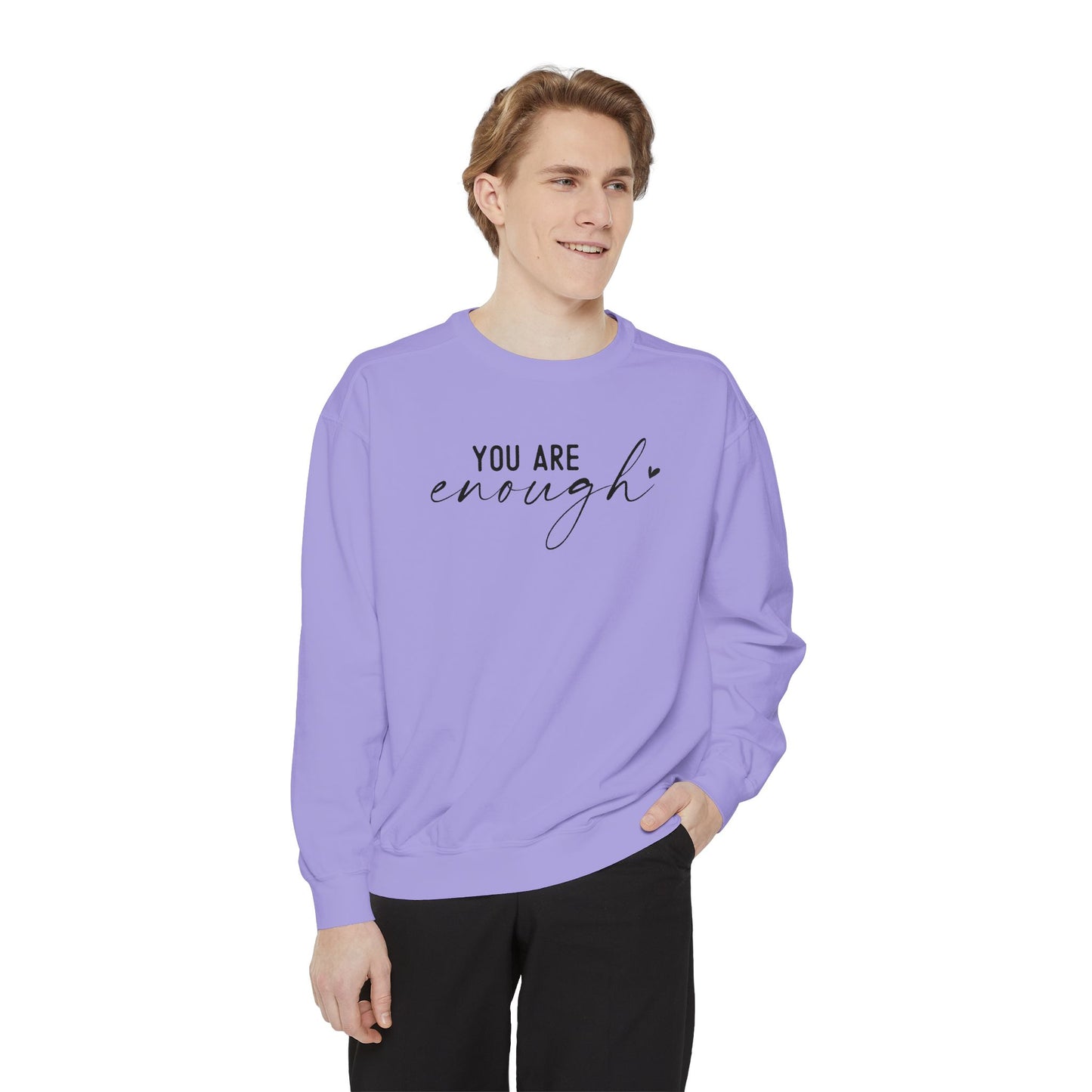 You are Enough Shirt, Front Shirt, Positivity Shirt, comfort color shirt, Gift for mom, you enough for me, sweatshirt