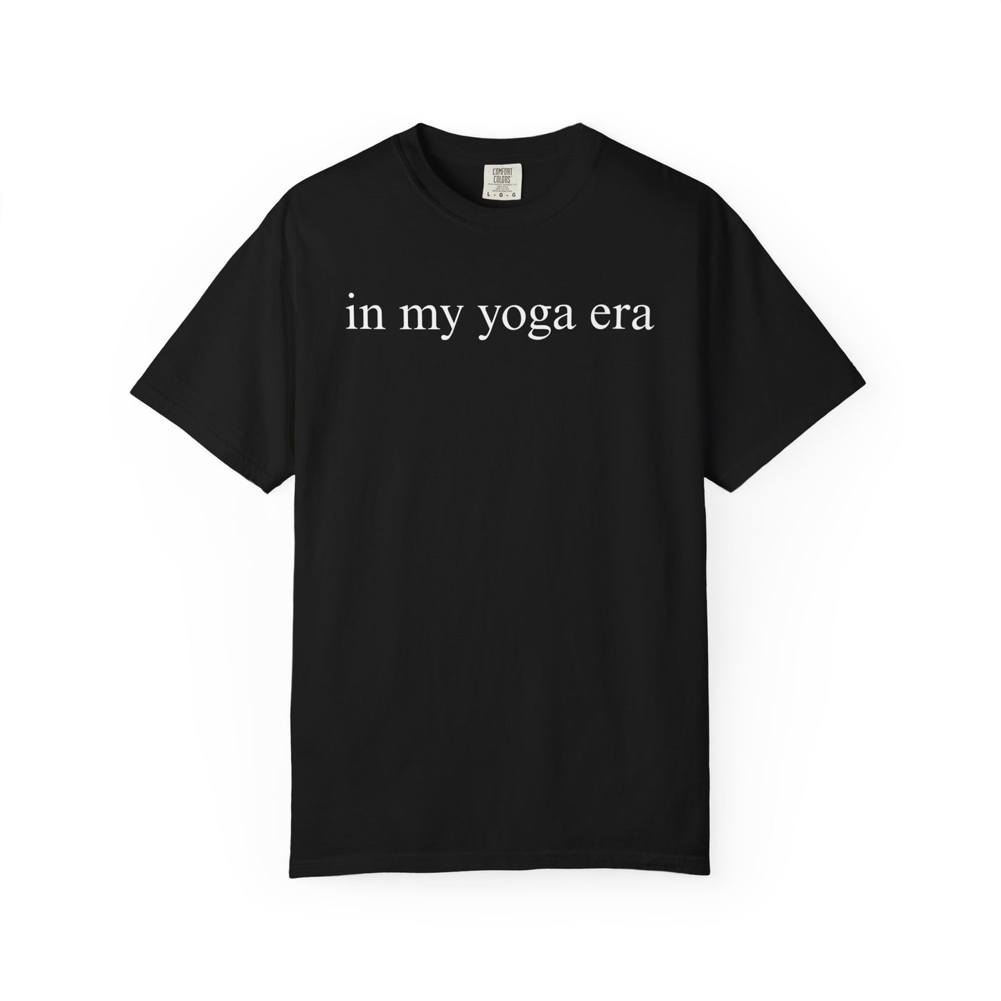 Comfort Colors® In My Yoga Era Shirt, Meditation Shirt for Women, Yoga Lover Shirt, Yoga Saying Shirts, Yoga T Shirt Woman