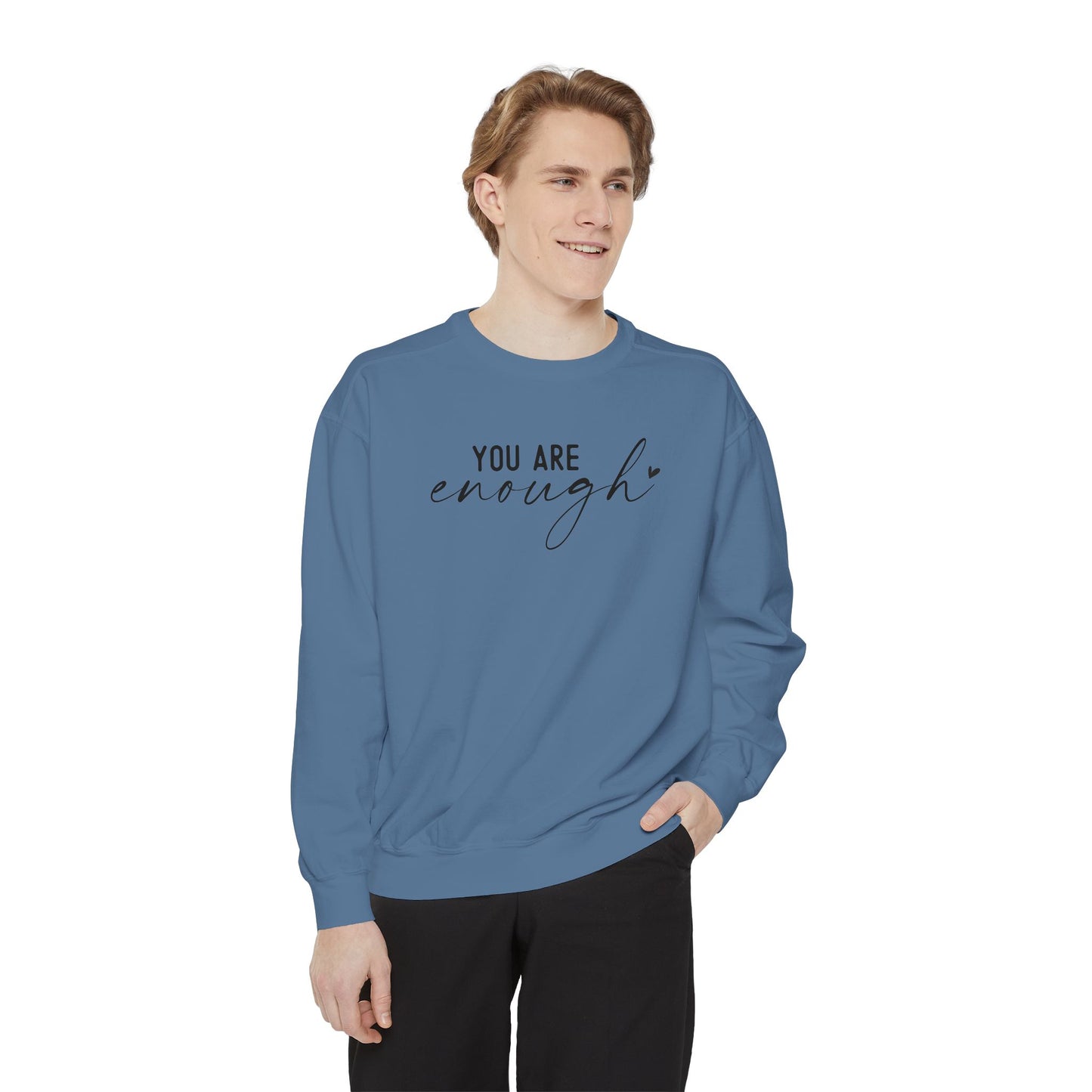 You are Enough Shirt, Front Shirt, Positivity Shirt, comfort color shirt, Gift for mom, you enough for me, sweatshirt