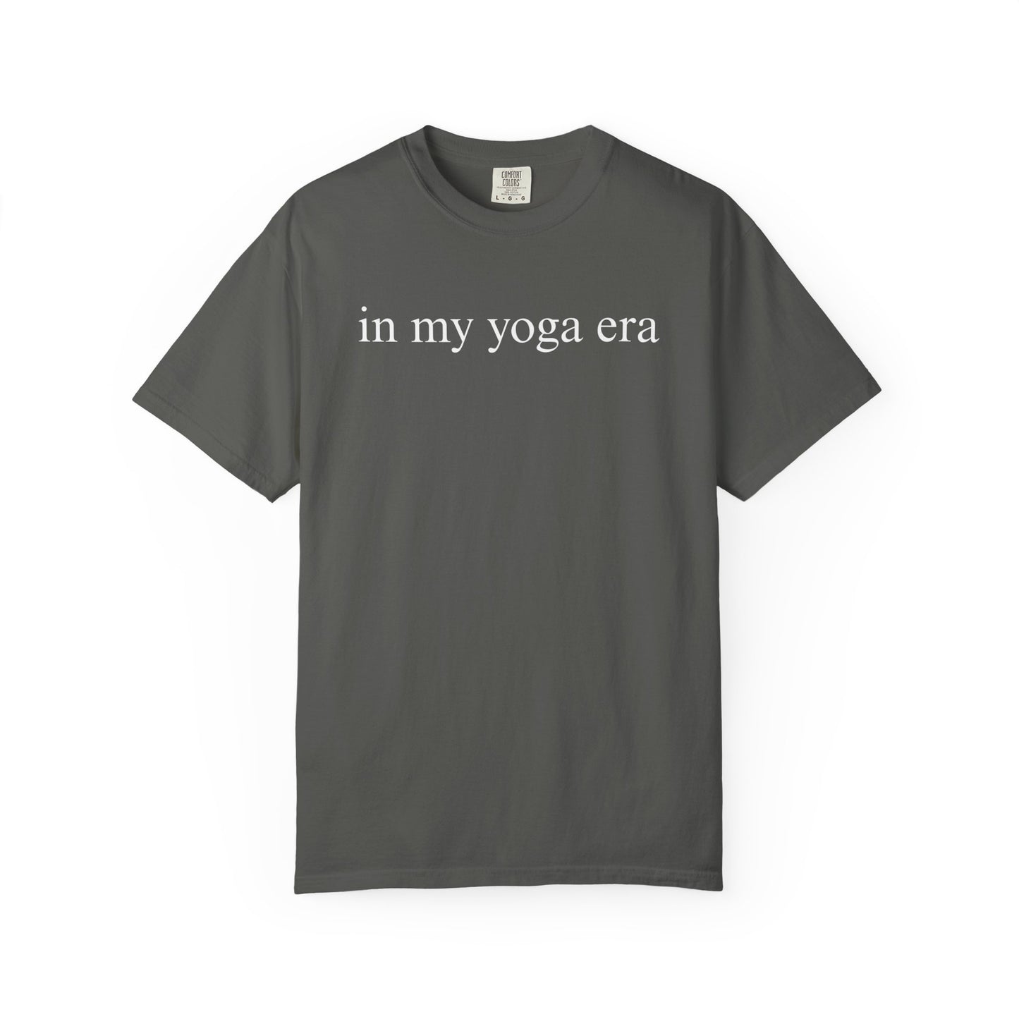 Comfort Colors® In My Yoga Era Shirt, Meditation Shirt for Women, Yoga Lover Shirt, Yoga Saying Shirts, Yoga T Shirt Woman