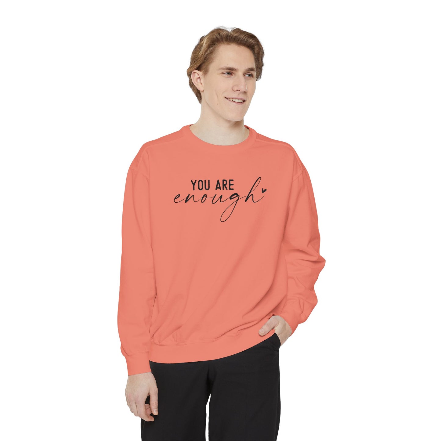 You are Enough Shirt, Front Shirt, Positivity Shirt, comfort color shirt, Gift for mom, you enough for me, sweatshirt