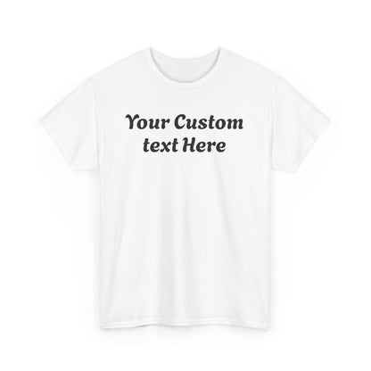 Gildan Custom Text Shirt , Personalized Gildan Shirt, Custom Text T-Shirt , Special Gift For Her Him, Party Outfit , Personalized T-shirt.