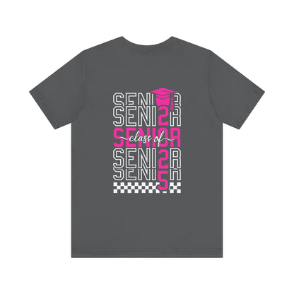 Senior Class of 2025 Shirt,Personalized Graduation Shirt,Senior Class of 2025,2025 Graduation Shirt,Gift For Graduation,Senior Class TShirts