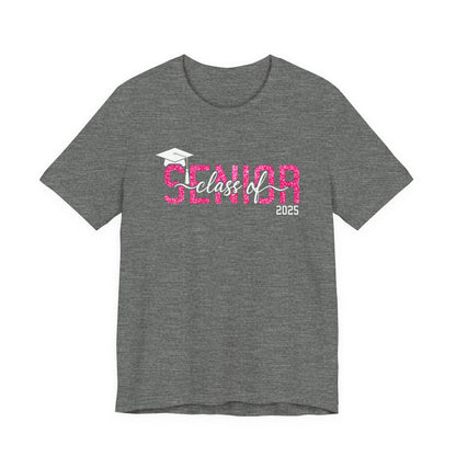 Senior Class of 2025 Shirt,Personalized Graduation Shirt,Senior Class of 2025,2025 Graduation Shirt,Gift For Graduation,Senior Class TShirts