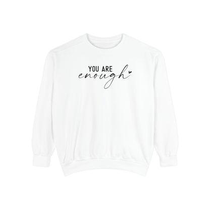 You are Enough Shirt, Front Shirt, Positivity Shirt, comfort color shirt, Gift for mom, you enough for me, sweatshirt