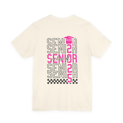 Senior Class of 2025 Shirt,Personalized Graduation Shirt,Senior Class of 2025,2025 Graduation Shirt,Gift For Graduation,Senior Class TShirts