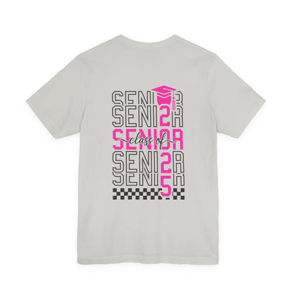 Senior Class of 2025 Shirt,Personalized Graduation Shirt,Senior Class of 2025,2025 Graduation Shirt,Gift For Graduation,Senior Class TShirts