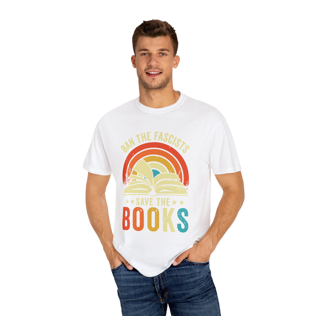 Ban The Fascists Save The Books Shirt, Bookworm Shirt, Gift For Book Lover Shirt, Funny Book Lovers, Book Lover Shirt, Reading Shirt,
