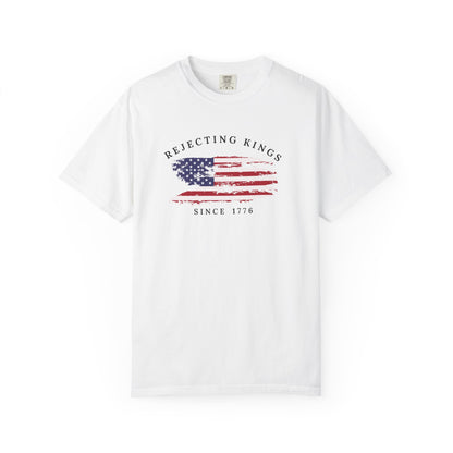 Comfort Colors® Rejecting Kings Since 1776 Protest Shirt, 4th July America Shirt, Anti Trump Shirt,  Pro Democracy Shirt, gift for her