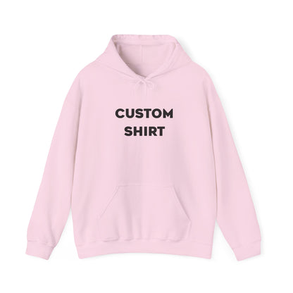 Personalized Custom Hoodie with Name, custom text Shirt, Birthday Custom Gift, personalized text, Best custom Ever, Gift for her,Custom name