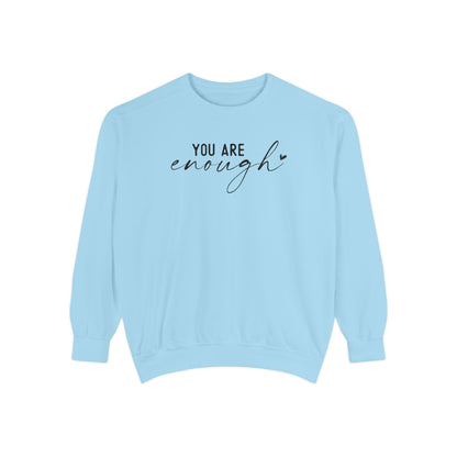You are Enough Shirt, Front Shirt, Positivity Shirt, comfort color shirt, Gift for mom, you enough for me, sweatshirt