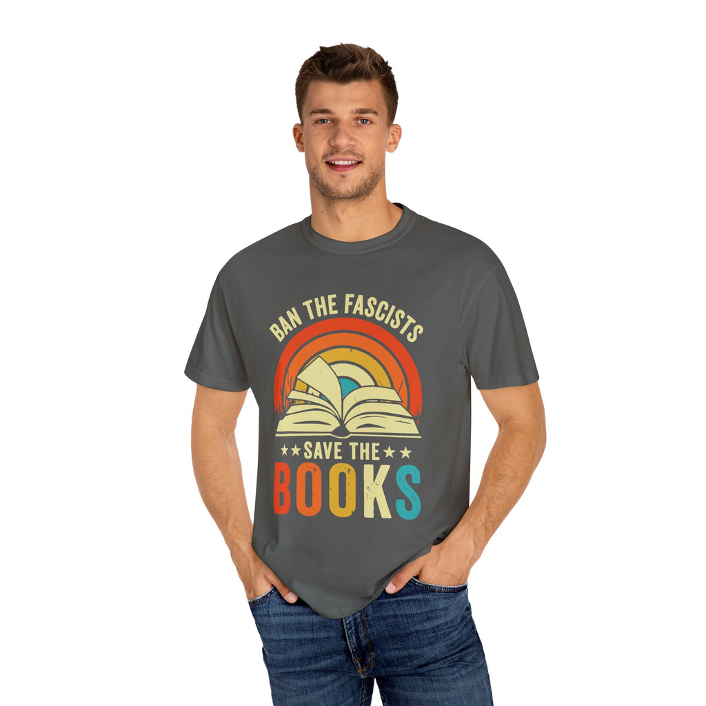 Ban The Fascists Save The Books Shirt, Bookworm Shirt, Gift For Book Lover Shirt, Funny Book Lovers, Book Lover Shirt, Reading Shirt,