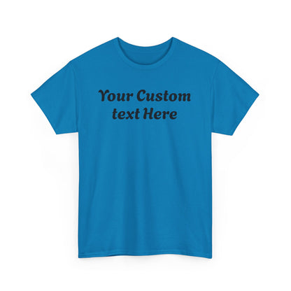 Gildan Custom Text Shirt , Personalized Gildan Shirt, Custom Text T-Shirt , Special Gift For Her Him, Party Outfit , Personalized T-shirt.