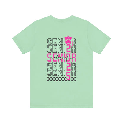 Senior Class of 2025 Shirt,Personalized Graduation Shirt,Senior Class of 2025,2025 Graduation Shirt,Gift For Graduation,Senior Class TShirts