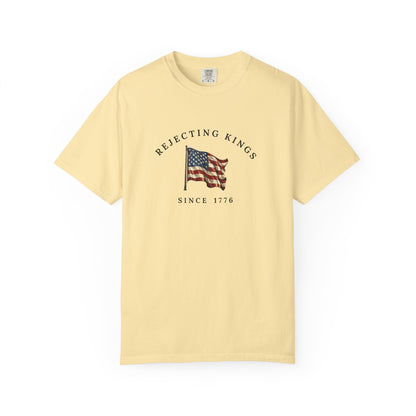 Comfort Colors® Rejecting Kings Since 1776 Protest Shirt, Anti Authoritarianism Shirt,  Pro Democracy Shirt, 4th July America Shirt, gift