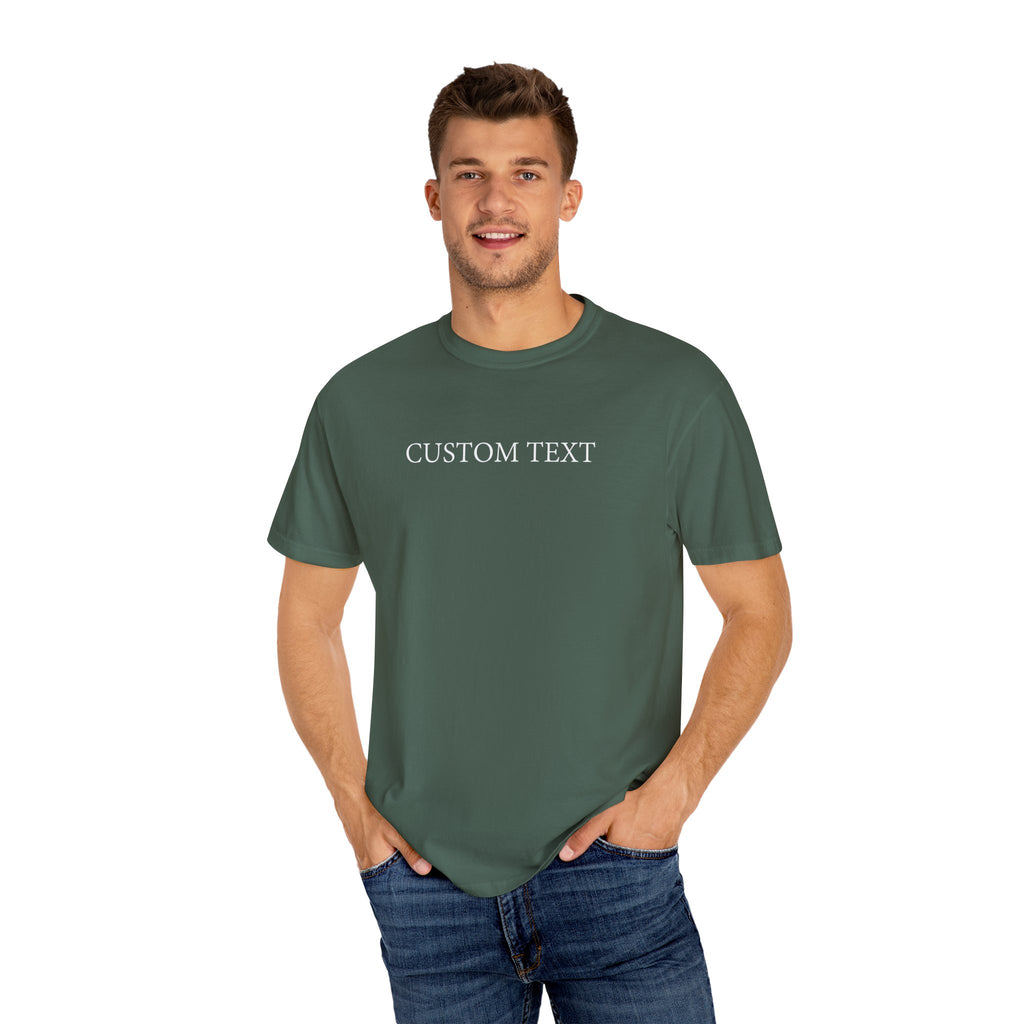 Comfort Colors® Custom Text Shirt , Personalized Name Shirt , Custom Comfort Colors Tee , Gift for Her , Custom Shirt for Women , Mom Gift