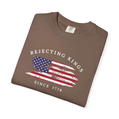Comfort Colors® Rejecting Kings Since 1776 Protest Shirt, 4th July America Shirt, Anti Trump Shirt,  Pro Democracy Shirt, gift for her