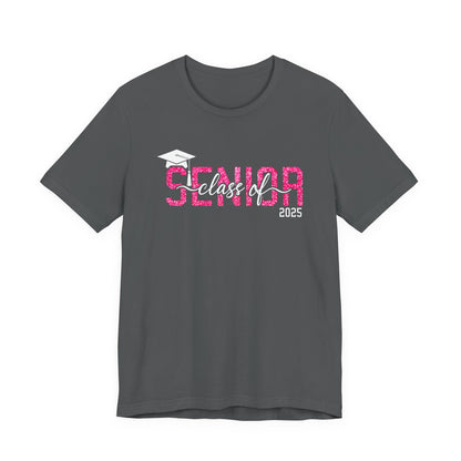 Senior Class of 2025 Shirt,Personalized Graduation Shirt,Senior Class of 2025,2025 Graduation Shirt,Gift For Graduation,Senior Class TShirts
