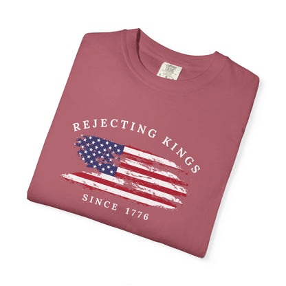 Comfort Colors® Rejecting Kings Since 1776 Protest Shirt, 4th July America Shirt, Anti Trump Shirt,  Pro Democracy Shirt, gift for her