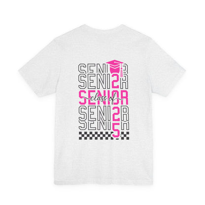 Senior Class of 2025 Shirt,Personalized Graduation Shirt,Senior Class of 2025,2025 Graduation Shirt,Gift For Graduation,Senior Class TShirts