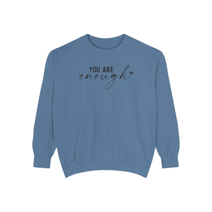 You are Enough Shirt, Front Shirt, Positivity Shirt, comfort color shirt, Gift for mom, you enough for me, sweatshirt