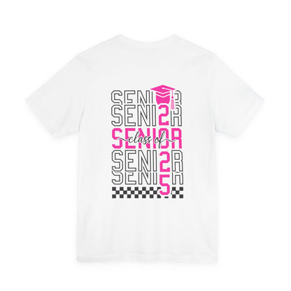 Senior Class of 2025 Shirt,Personalized Graduation Shirt,Senior Class of 2025,2025 Graduation Shirt,Gift For Graduation,Senior Class TShirts