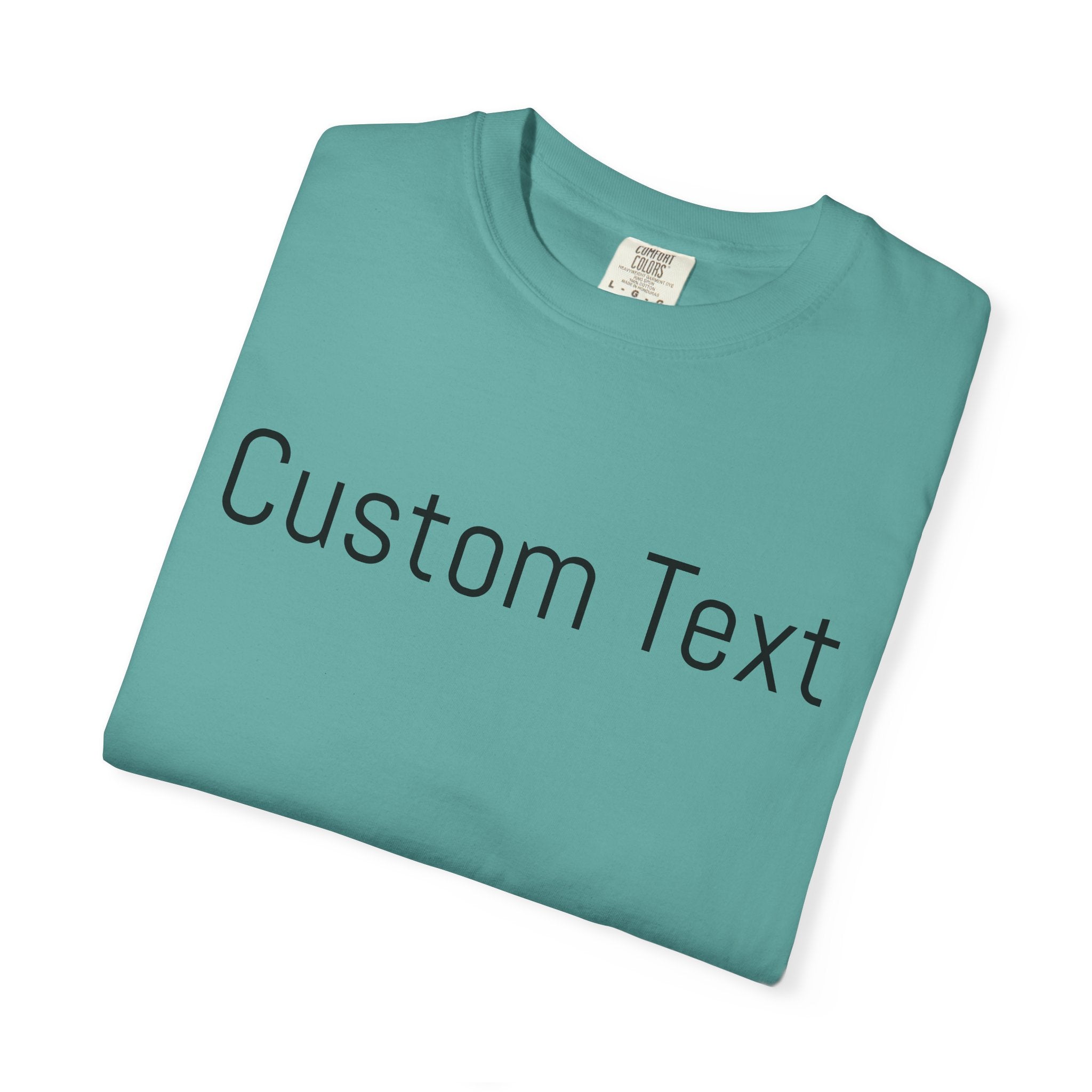 Comfort Colors® Custom Text Shirt, Custom Shirt for Women, Gift for Mom, Personalized Name Shirt, Personalized Comfort Colors Shirt,