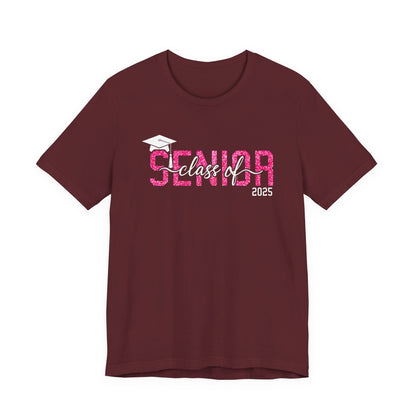Senior Class of 2025 Shirt,Personalized Graduation Shirt,Senior Class of 2025,2025 Graduation Shirt,Gift For Graduation,Senior Class TShirts