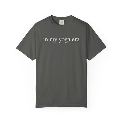 Comfort Colors® In My Yoga Era Shirt, Meditation Shirt for Women, Yoga Lover Shirt, Yoga Saying Shirts, Yoga T Shirt Woman