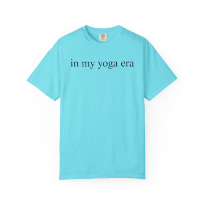 Comfort Colors® In My Yoga Era Shirt, Meditation Shirt for Women, Yoga Lover Shirt, Yoga Saying Shirts, Yoga T Shirt Woman