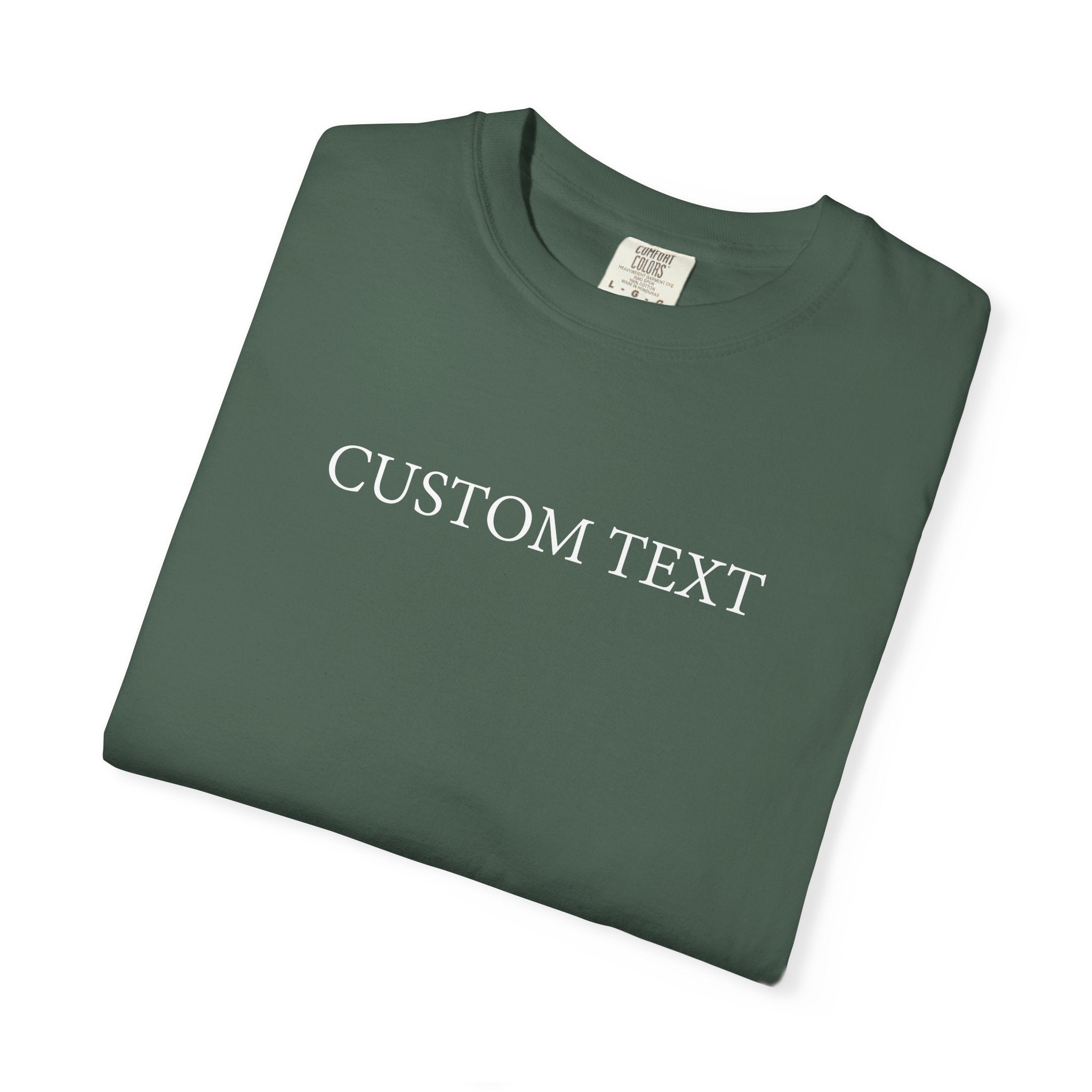 Comfort Colors® Custom Text Shirt , Personalized Name Shirt , Custom Comfort Colors Tee , Gift for Her , Custom Shirt for Women , Mom Gift