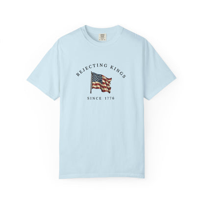 Comfort Colors® Rejecting Kings Since 1776 Protest Shirt, Anti Authoritarianism Shirt,  Pro Democracy Shirt, 4th July America Shirt, gift